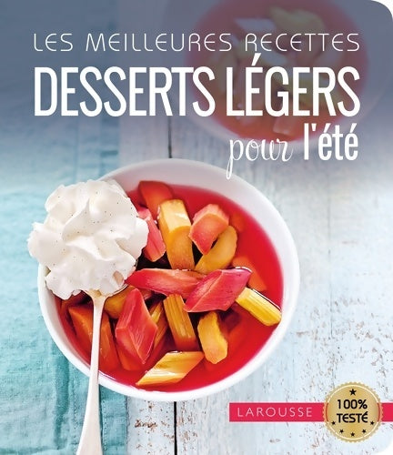 Livrenpoche : Les meilleures recettes desserts légers pour l'été - Collectif - Livre
