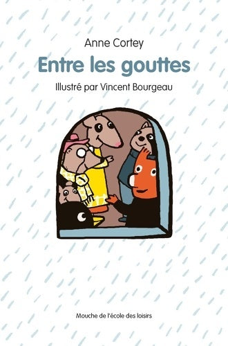Livrenpoche : Entre les gouttes - Anne Cortey - Livre