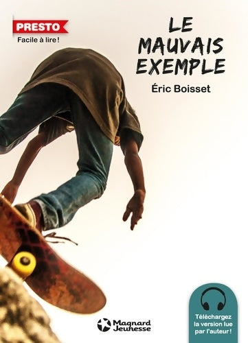 Livrenpoche : Le mauvais exemple - Eric Boisset - Livre