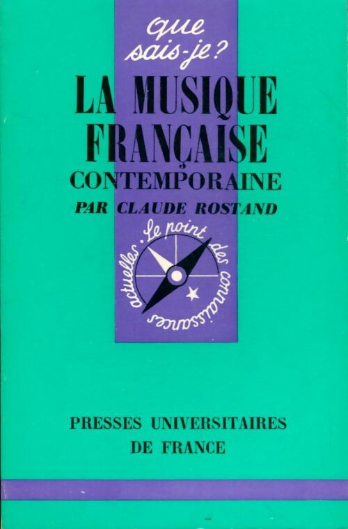 Livrenpoche : La musique française contemporaine - Claude Rostand - Livre