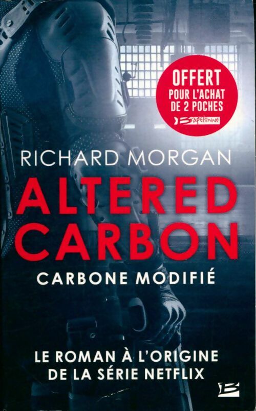 Livrenpoche : Altered carbon - Richard Morgan - Livre