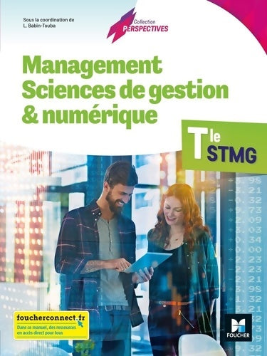 Livrenpoche : Perspectives - management sciences de gestion et numérique Terminale STMG - Éd. 2020 - livre élève - Ludovic Babin-Touba - Livre