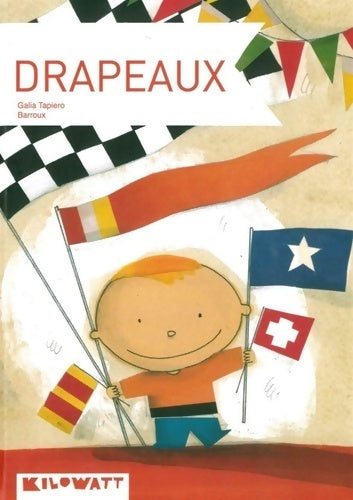 Livrenpoche : Drapeaux - Galia Tapiero - Livre
