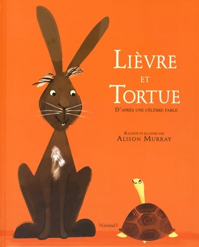 Livrenpoche : Lièvre et tortue - Alison Murray - Livre