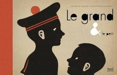 Livrenpoche : Le grand et le petit - Catherine Leblanc - Livre