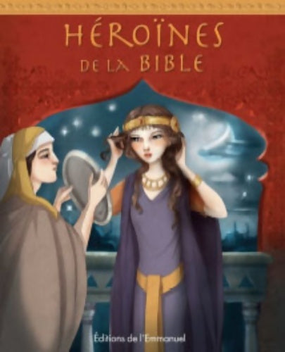 Livrenpoche : Héroïnes de la bible - Christina Goodings - Livre