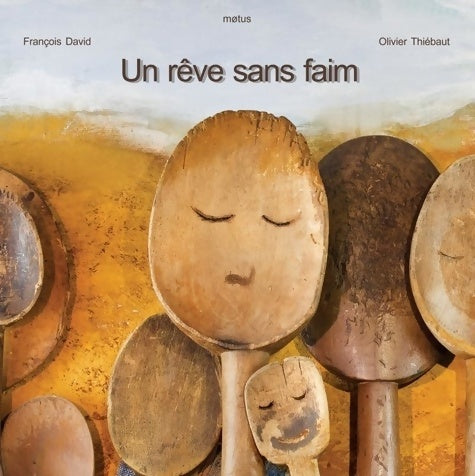 Livrenpoche : Un rêve sans faim - François David - Livre