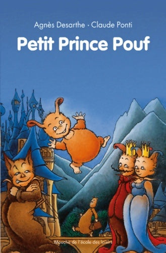 Livrenpoche : Petit prince pouf - Agnès Desarthe - Livre
