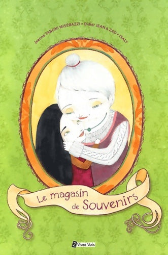 Livrenpoche : Le magasin de souvenirs - Jeanne Taboni Miserazzi - Livre