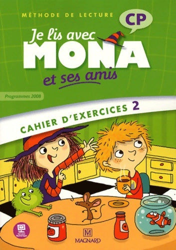 Livrenpoche : Je lis avec mona et ses amis CP (2012) - cahier d'exercices 2 - Michèle Charbonnier - Livre