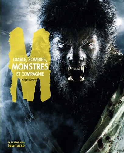 Livrenpoche : Diable zombies monstres et compagnie - Philippe Lécuyer - Livre