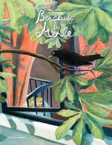 Livrenpoche : Berceuse du merle - Anne Brouillard - Livre