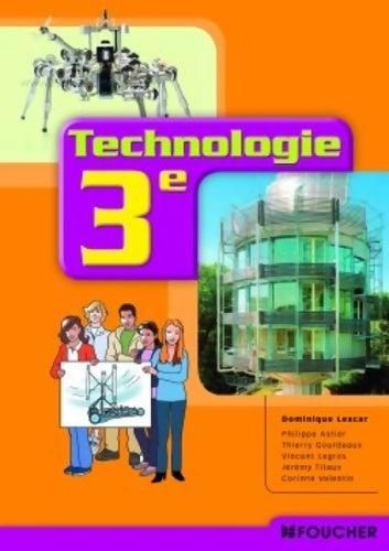 Livrenpoche : Technologie 3e - Dominique Lescar - Livre
