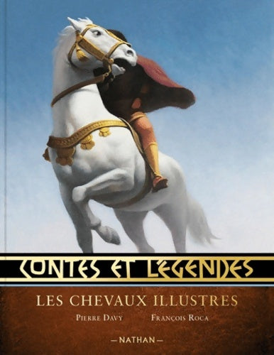 Livrenpoche : Les chevaux illustres - Pierre Davy - Livre