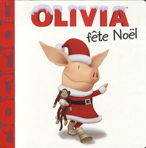 Livrenpoche : Olivia fête noël - Pat Resnick - Livre