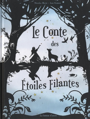 Livrenpoche : Le conte des étoiles filantes - Nicolas Marie - Livre