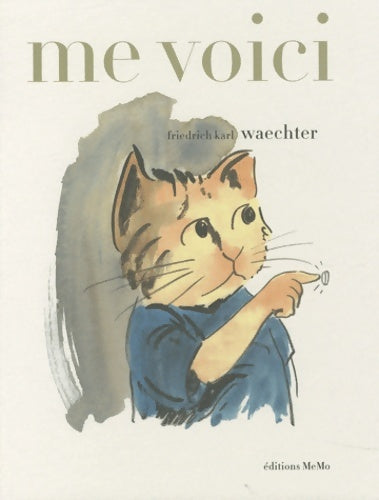 Livrenpoche : Me voici - Friedrich Karl Waechter - Livre