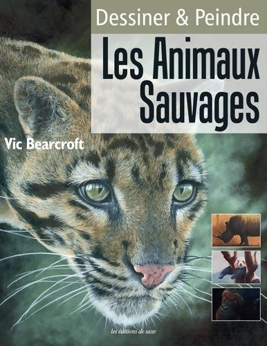 Livrenpoche : Les animaux sauvages - Vic Bearcroft - Livre