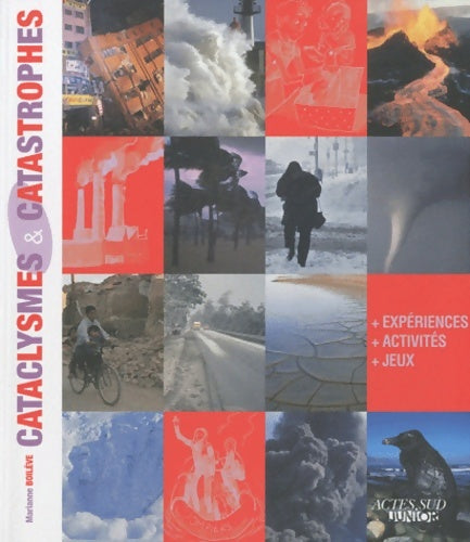 Livrenpoche : Cataclysmes & catastrophes - Marianne Boilève - Livre