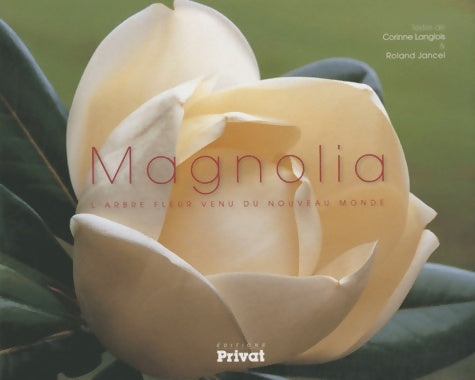 Livrenpoche : Magnolia - Langlois Corine - Livre
