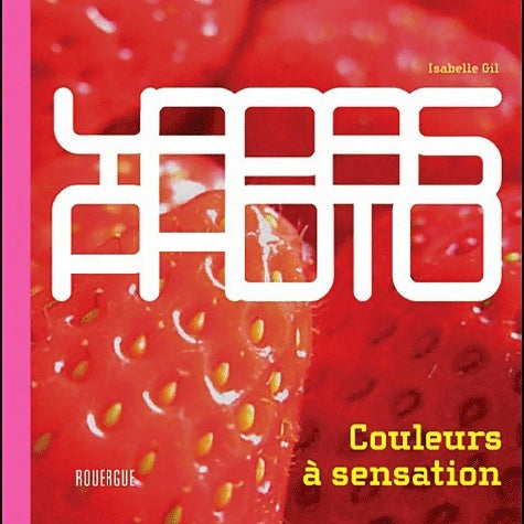 Livrenpoche : Couleurs à sensation - Isabelle Gil - Livre