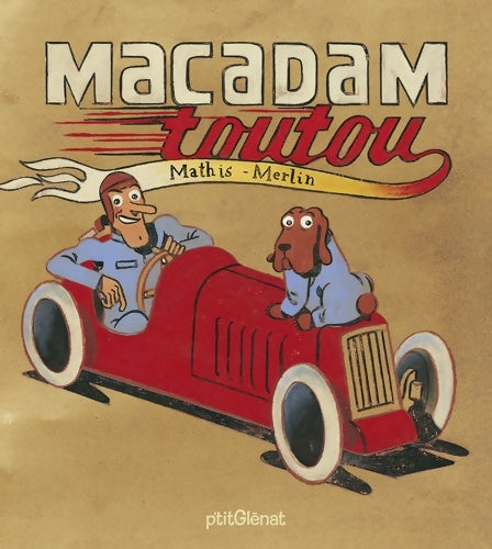 Livrenpoche : Macadam toutou - Mathis - Livre