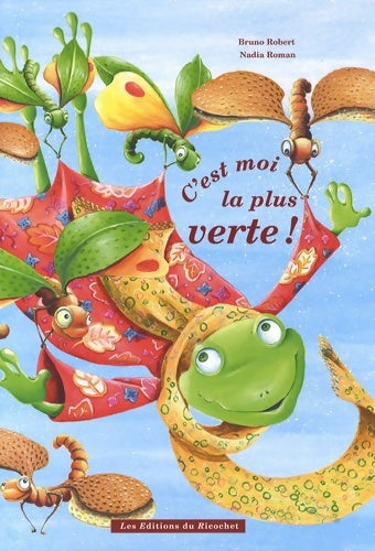 Livrenpoche : C'est moi la plus verte ! - Nadia Roman - Livre