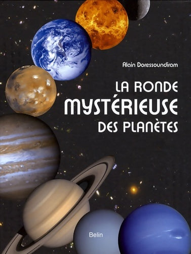 Livrenpoche : La ronde mystérieuse des planètes - Alain Doressoundiram - Livre