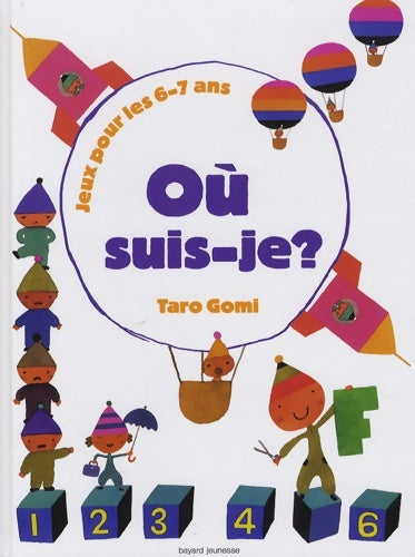 Livrenpoche : Ou suis-je ? jeux pour les 6-7 ans - Taro Gomi - Livre