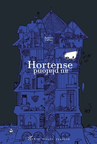 Livrenpoche : Hortense au plafond - Aurore Callias - Livre
