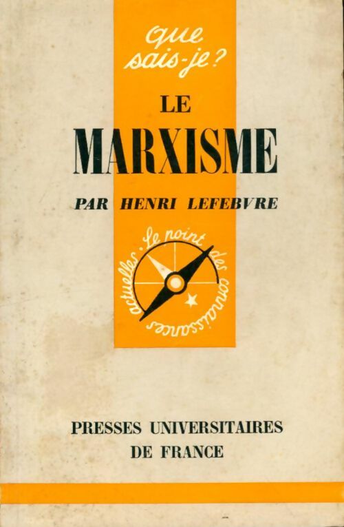 Livrenpoche : Le marxisme - Henri Lefebvre - Livre