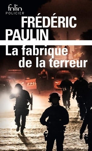 Livrenpoche : La fabrique de la terreur - Frédéric Paulin - Livre