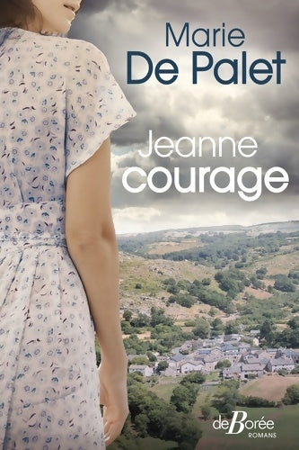 Jeanne courage - Marie De Palet - Livre