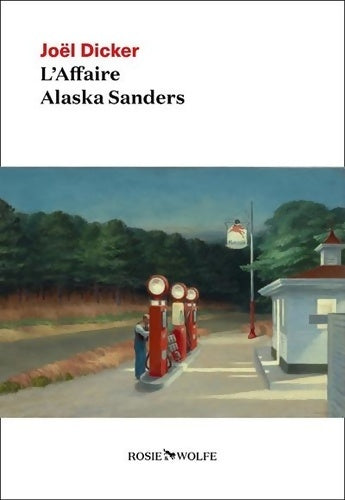Livrenpoche : L'affaire Alaska Sanders - Joël Dicker - Livre
