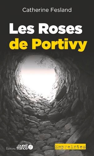 Livrenpoche : Les roses de Portivy - Catherine Fesland - Livre