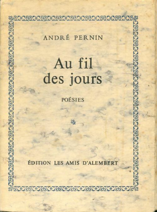 Livrenpoche : Au fil des jours - André Pernin - Livre
