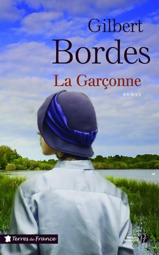 Livrenpoche : La garçonne - Gilbert Bordes - Livre