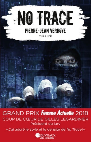 Livrenpoche : No trace - coup de coeur gilles legardinier - prix femme actuelle 2018 - Pierre-jean Verhoye - Livre