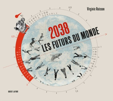 Livrenpoche : 2038 les futurs du monde - Virginie Raisson - Livre