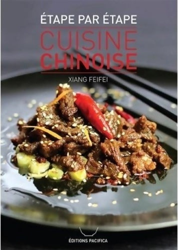 Livrenpoche : Cuisine chinoise : étape par étape - Feifei Xiang - Livre