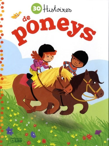 Mes petites histoires du soir : 30 histoires de poneys - de 4 à 6 ans - Myriam Baudic - Livre