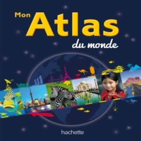 Livrenpoche : Mon atlas du monde - Collectif - Livre