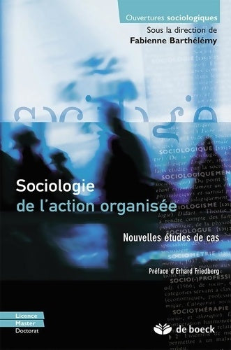 Livrenpoche : Sociologie de l'action organisée : Nouvelles études de cas - Collectif - Livre