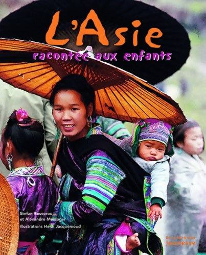 Livrenpoche : L'asie racontée aux enfants - Stefan Rousseau - Livre