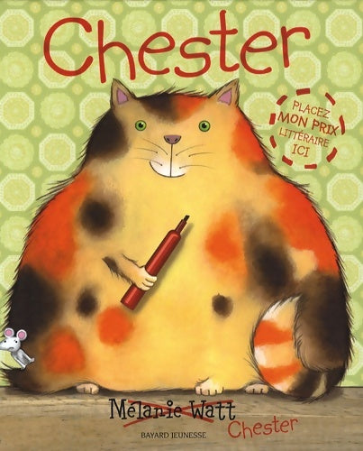 Livrenpoche : Chester - Mélanie Watt - Livre