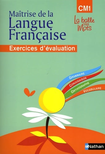 Livrenpoche : La balle aux mots CM1 - Daniel Faye - Livre