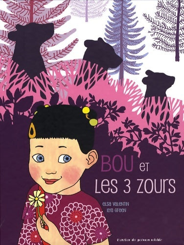 Livrenpoche : Bou et les 3 zours - Elsa Valentin - Livre