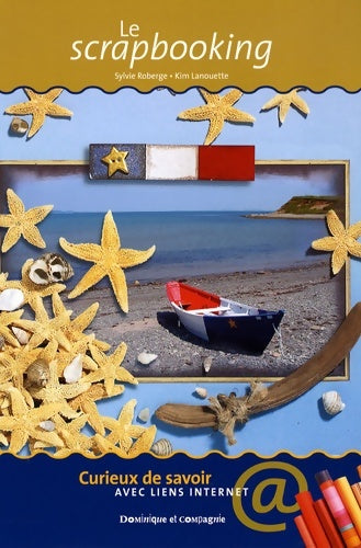 Livrenpoche : Le scrapbooking - Sylvie Roberge - Livre