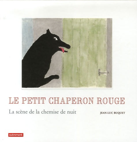 Livrenpoche : Le petit chaperon rouge - Buquet Jean-Luc - Livre