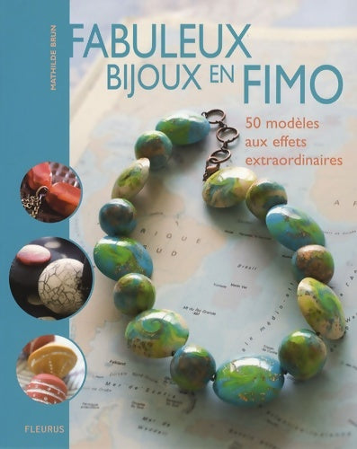Livrenpoche : Fabuleux bijoux en fimo - Mathilde Brun - Livre